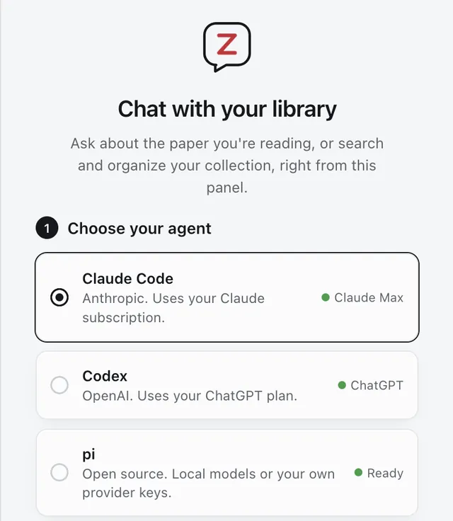First run: choose Claude Code (uses your Claude subscription), Codex (uses your ChatGPT plan) or pi (local models or your own provider keys).